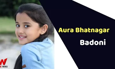 Aura Bhatnagar Badoni (Child Artist) Age, Career, Biography, Films, TV shows & More