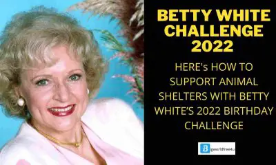 What is Betty White Challenge 2022 To Support Animal Shelters? - Bigworldfree4u