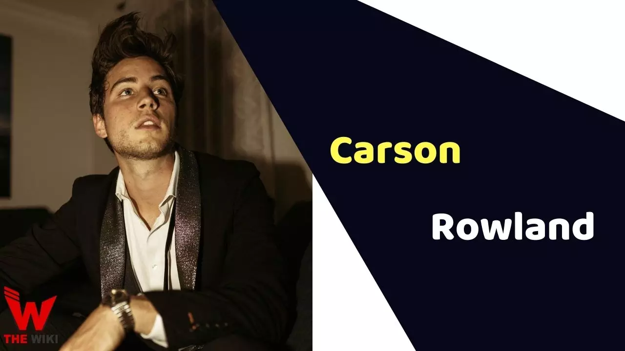 Carson Rowland (Actor) Height, Weight, Age, Affairs, Biography & More