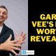 Gary Vee Net Worth Is Revealed in 2022 - Bigworldfree4u