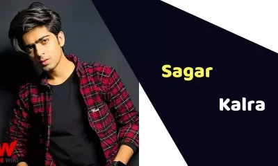 Sagar Kalra (Social Media Influencer) Height, Weight, Age, Affairs, Biography & More
