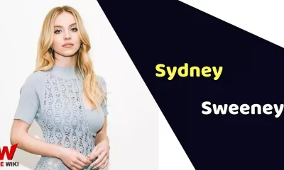 Sydney Sweeney (Actress) Height, Weight, Age, Affairs, Biography & More