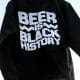 Draught Season Presents “Beer Is Black History” Capsule Collection