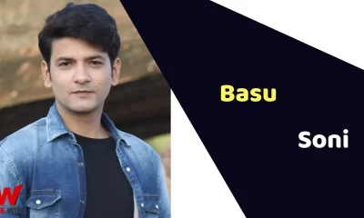 Basu Soni (Actor) Height, Weight, Age, Affairs, Biography & More
