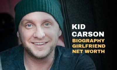 Kid Carson Wiki, Age, Biography, Family, Parents, Height, Wife, Net Worth and more