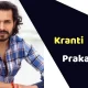 Kranti Prakash Jha (Actor) Height, Weight, Age, Affairs, Biography & More