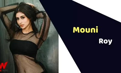 Mouni Roy (Actress) Height, Weight, Age, Affairs, Biography, and More