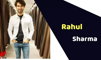 Rahul Sharma (Actor) Height, Weight, Age, Girlfriend, Biography & More