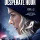 The Desperate Hour Movie (2022): Cast, Actors, Producer, Director, Roles and Rating - Wikifamouspeople
