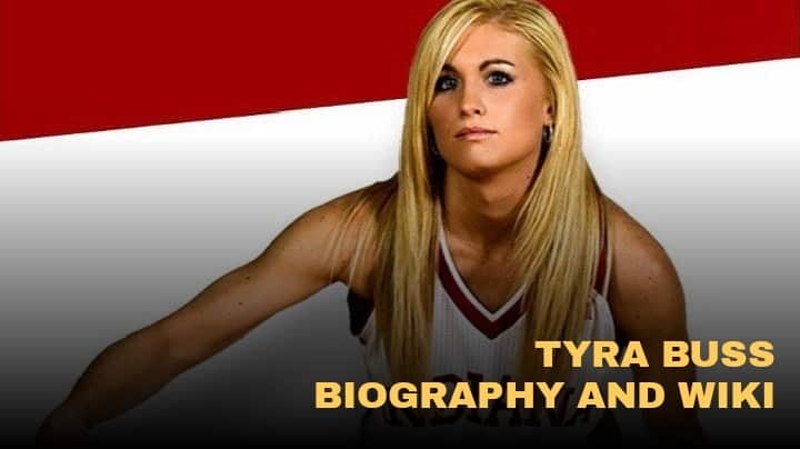 Tyra Buss Wiki, Age, Biography, Family, Husband, Parents, Net Worth and more