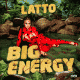 Big Energy Lyrics By Latto