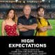 High Expectations Movie (2022): Cast, Actors, Producer, Director, Roles and Rating - Wikifamouspeople