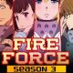 Fire Force Season 3 Release Date, Trailer, Cast, News & Everything You Need to Know