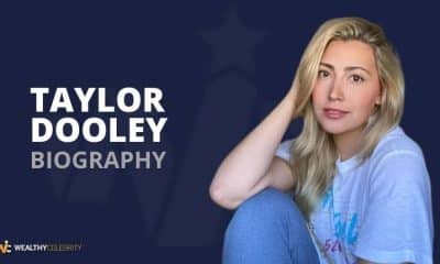 Taylor Dooley Age, Wiki, Net Worth, Movies, Relationship, And More