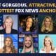 Top 10 Most Gorgeous, Attractive, and Hottest Fox News Anchors