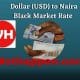How much is Dollar To Naira Black Market Today